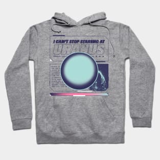 Funny I Can't Stop Staring at Uranus Graphic - Hilarious Cosmic Tee Hoodie